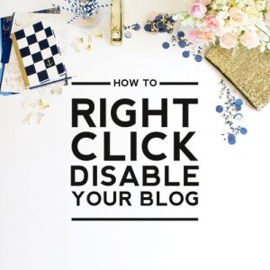 How To Right Click Disable Your Blog