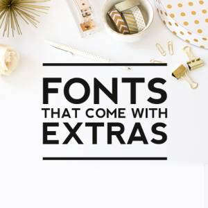 6 Fonts That Come With Free Extra Bonuses