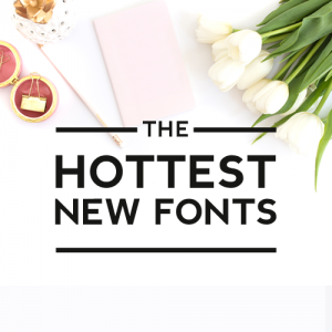 6 Hottest New Fonts for 2022
