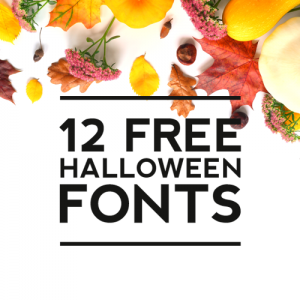 12 Unique & Free Halloween Fonts You Need to Know!