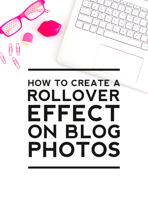 how to create a rollover effect on blog photos