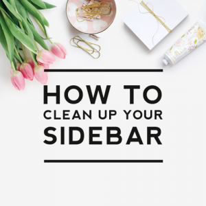 Cleaning Up Your Sidebar