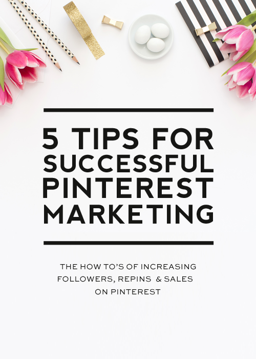 5 Tips for Successful Pinterest Marketing