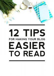 12 Tips for Making Your Blog Easier to Read