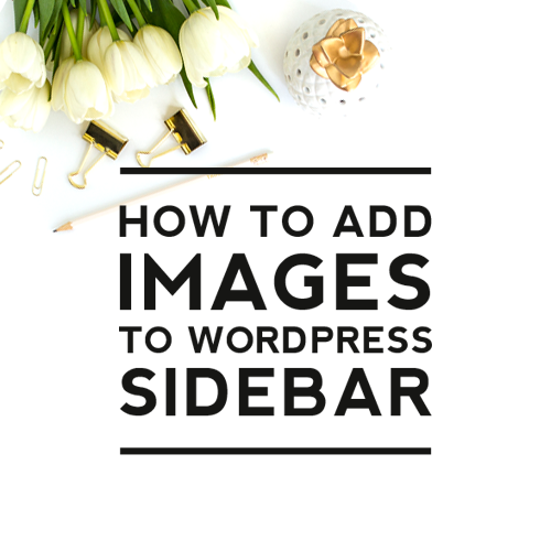 How to Add Images to WordPress Sidebar
