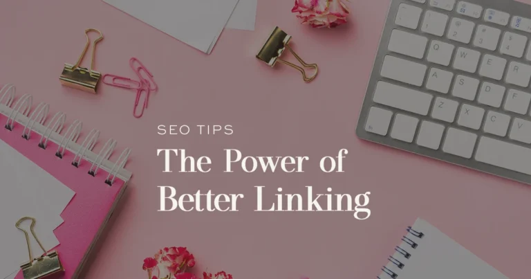 SEO for People Who Hate SEO: The Power of Better Linking