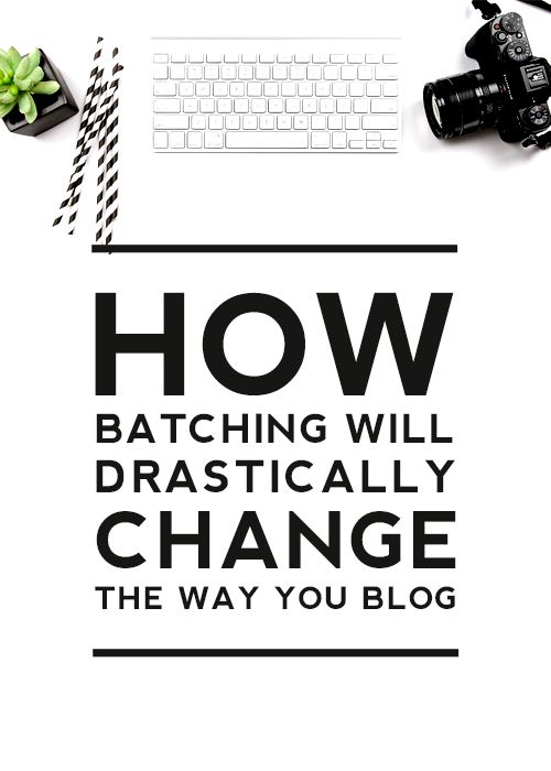 How batching will drastically change the way you blog