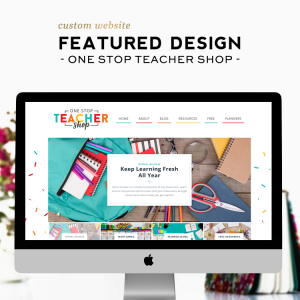 Custom Design Feature | One Stop Teacher Shop