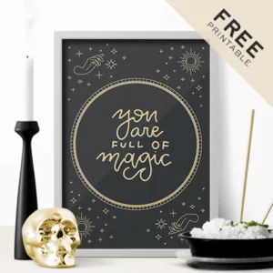 You Are Full of Magic - Free Halloween Printable Poster