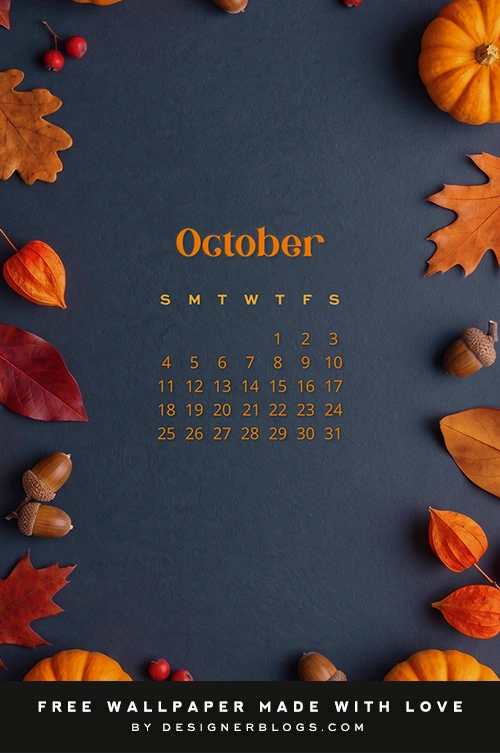 Free October wallpaper collection by Designer Blogs, featuring an autumn calendar surrounded by a cozy border of orange pumpkins, fallen leaves, and acorns on a moody dark background.